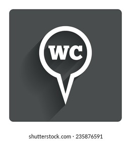 WC Toilet sign icon. Restroom or lavatory map pointer symbol. Gray flat square button with shadow. Modern UI website navigation. Vector