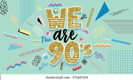 We are 90's. Memphis style poster, invitation card and banner with geometric elements. Golden elements. Vector illustration in trendy 80s-90s Memphis style.