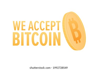 Aceptamos Bitcoin, Moneda De Cripto, Pago Alternativo, Pago En Línea, Cartera Digital, Texto Vector Ilustración Fondo
