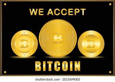 2,125 Accept Bitcoin Sign Images, Stock Photos & Vectors | Shutterstock