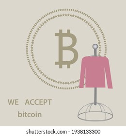 We accept bitcoin - Sweater hanging on a bracket - vector. Cryptocurrency payments. Online shopping.