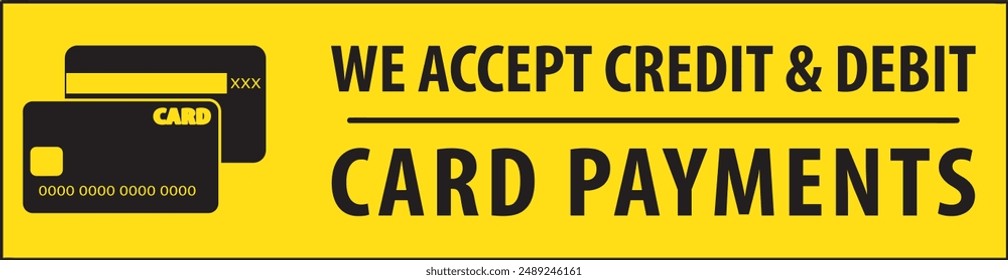 We accept credit and debit card payments sign notice vector