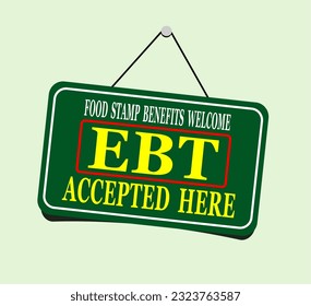 We accept food stamps and ebt cards on hanging sign 