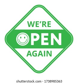 We are again open, an information banner for greeting customers, for business, opening a store, cafe, restaurant, barbershop, after quarantine