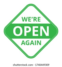 We are again open, an information banner for greeting customers, for business, opening a store, cafe, restaurant, barbershop, after quarantine