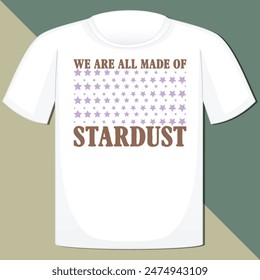 WE ARE ALL MADE OF STARDUST  BOHO CELESTIAL SUN T-SHIRT DESIGN,