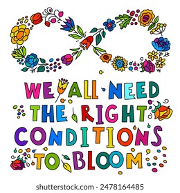 We all need the right conditions to bloom. Diversity of human minds and experiences. Vertical poster, banner. Hand-drawn editable vector illustration isolated on a white background