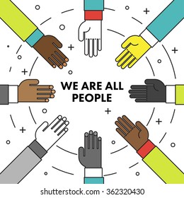 We Are All People. Flat Thin Line Motivational Poster Against Racism And Discrimination. Many Hands Of Different Races In A Circle Facing Each Other. Vector Illustration