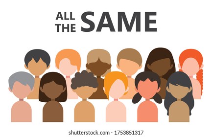 We Are All The Same. People Are People.  Symbol Stop Racism. Banner About Human. Vector Flat Design.