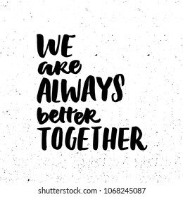 Always Together Images Stock Photos Vectors Shutterstock