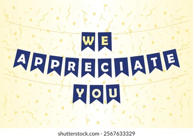 we appreciate you banner, employee appreciation day bunting garland, thank you vector card