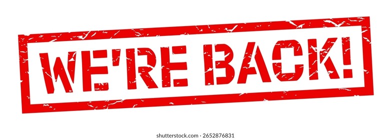 " We are back " on red stamp