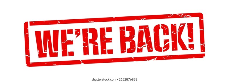 " We are back " on red stamp