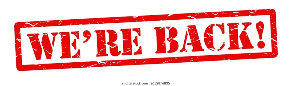 " We are back " on red stamp