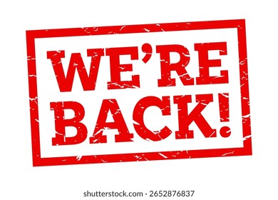 " We are back " on red stamp