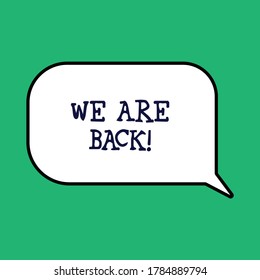 'We are back' speech bubble vector - shops reopening amid coronavirus pandemic