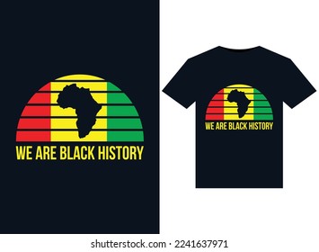 We Are Black History illustrations for print-ready T-Shirts design