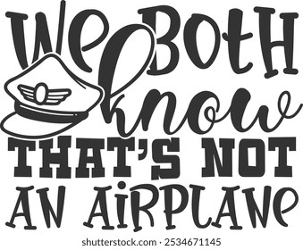 We Both Know That's Not An Airplane - Baby Bib Illustration