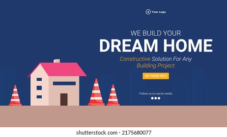 We Build Your Dream Home Landscape Banner Design Template.