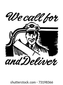 We Call For And Deliver - Retro Ad Art Banner