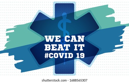 We can beat it. Positive quote about novel covid-19 pandemic. Background, banner, poster with text. Vector EPS10