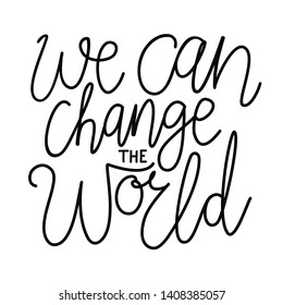 374 Power change world quote Images, Stock Photos & Vectors | Shutterstock