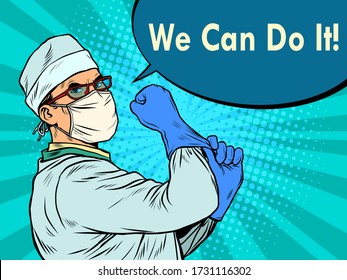 we can do it a doctor in a protective suit. covid19 coronavirus epidemic. Pop art retro vector illustration 50s 60s style