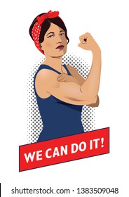 We can do it illustration. Woman Rosie rising up her fist. Woman shows her muscle. Symbol of feminism, girl power, women rights. Vector image of a female shows strong arm in retro pop art style.