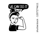 We can do it, Rosie the riveter 1940s poster design. Black and white pin up style lady. Hand drawn motivational / inspirational quote vector illustration. Vintage / retro image icon.