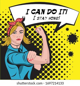 We Can Do It, Stay Home - slogan to prevent the coronavirus spread. Women power. Vector comic illustration.