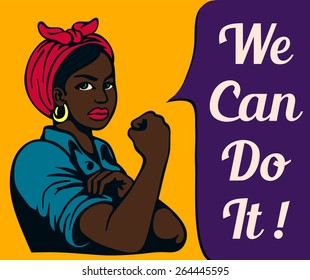 We can do it! Vintage Poster, black working woman rolling up her sleeves, black women's liberation, gender equality, black power