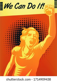 We can do it. Woman empowerment. Vector vintage Illustration in art deco style. Girl with her fist raised up. Female force is a blow. Feminism. Pop art retro vector eps10 design.