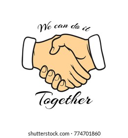 We can do it together. Lettering. Community symbol. Vector illustration 