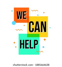 We Can Help Information Business Shapes Icon Label Vector