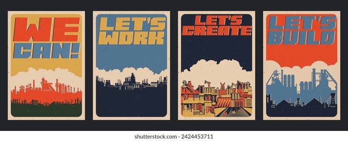 We can! Let's work and build! Motivation Poster Propaganda Placards Style. Factories, Plants, Construction Site