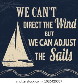 We Cant Direct Wind We Can Stock Vector (Royalty Free) 1026420337 ...