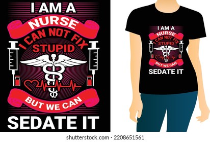 We can't think hospital without nurse t-shirt design. lettering quote funny colorful shirt, hand drawn illustration. you can print black background t-shirt even banner in your fovourt any color, 