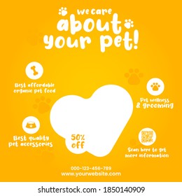 We care about your pet social media post template design