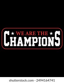 we are the champion impossible is nothing modern and stylish motivational quotes ,illustration for print t shirt, typography, win	