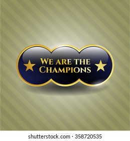 Somos el emblema de oro de los Campeones