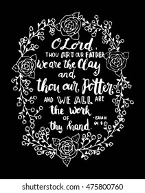 we are the clay and thou our potter Quote. Bible Verse. Christian Poster. Modern Calligraphy