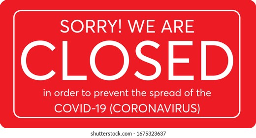 We are closed, coronavirus covid-19 door sign