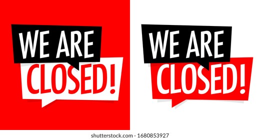 We are closed on red and white background