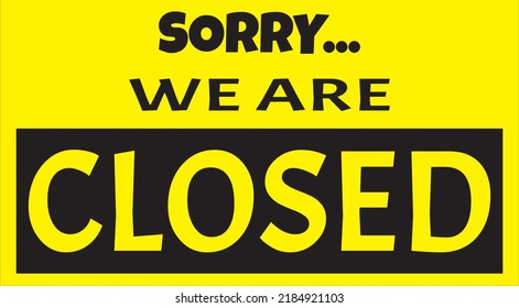 We Closed Sign Vector Stock Vector (Royalty Free) 2184921103 | Shutterstock