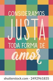 We consider every form of love to be just in Portuguese. Greeting card with hand-drawn lettering.