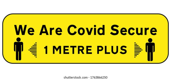 We are covid secure vector sign on a white background