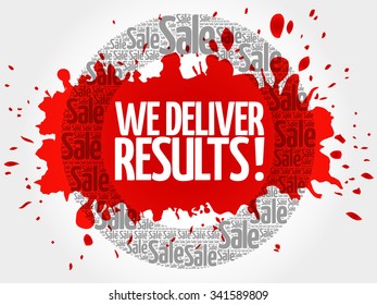 We deliver results ! word cloud, business concept background