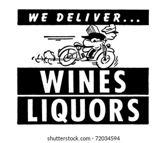 We Deliver Wines Liquors - Retro Ad Art Banner