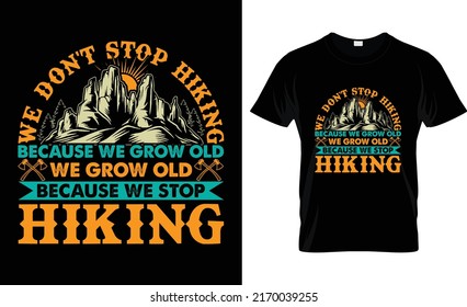we don't sop hiking T-shirt design