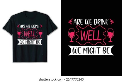 Are We Drink Well We might be.eps